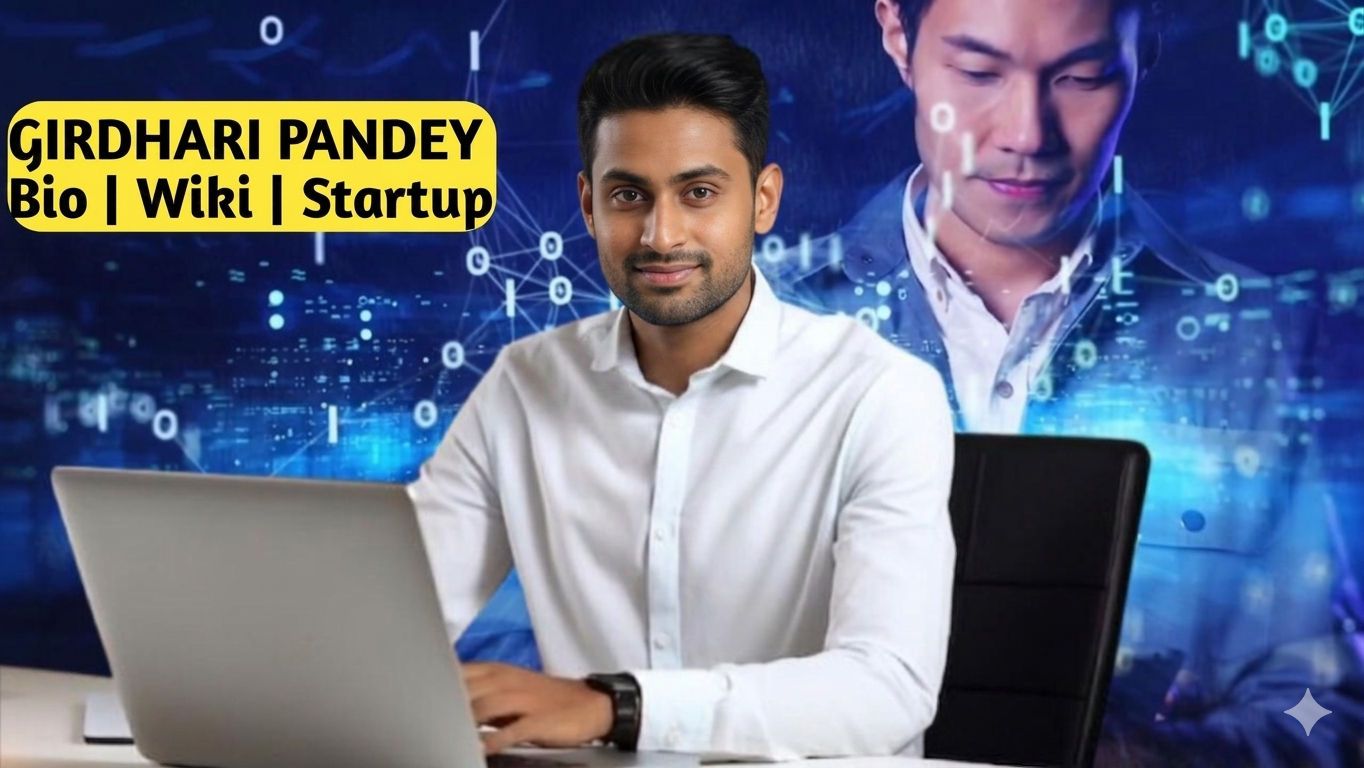 Girdhari Pandey Biography: Education, Business, Lifestyle aur Success Story in Hindi 
